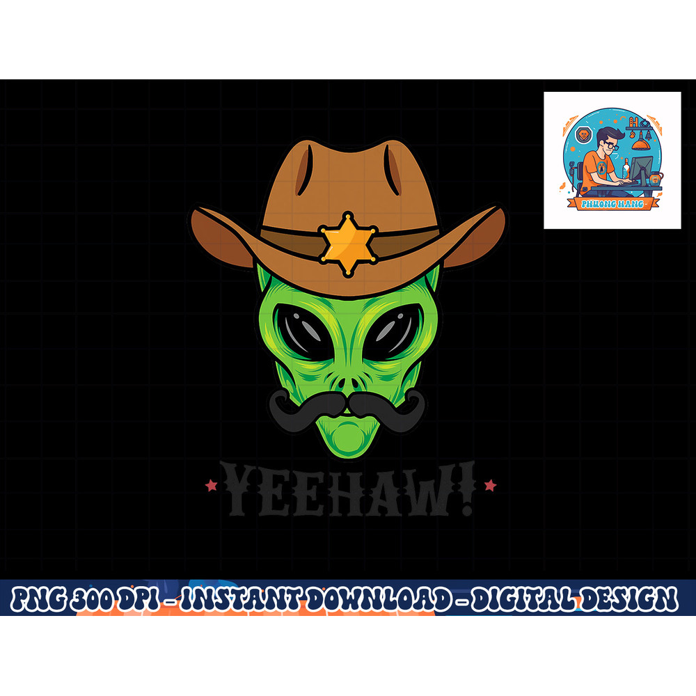 Space Yeehaw Alien Cowboy Halloween Alien Western png, sublimation copy.jpg