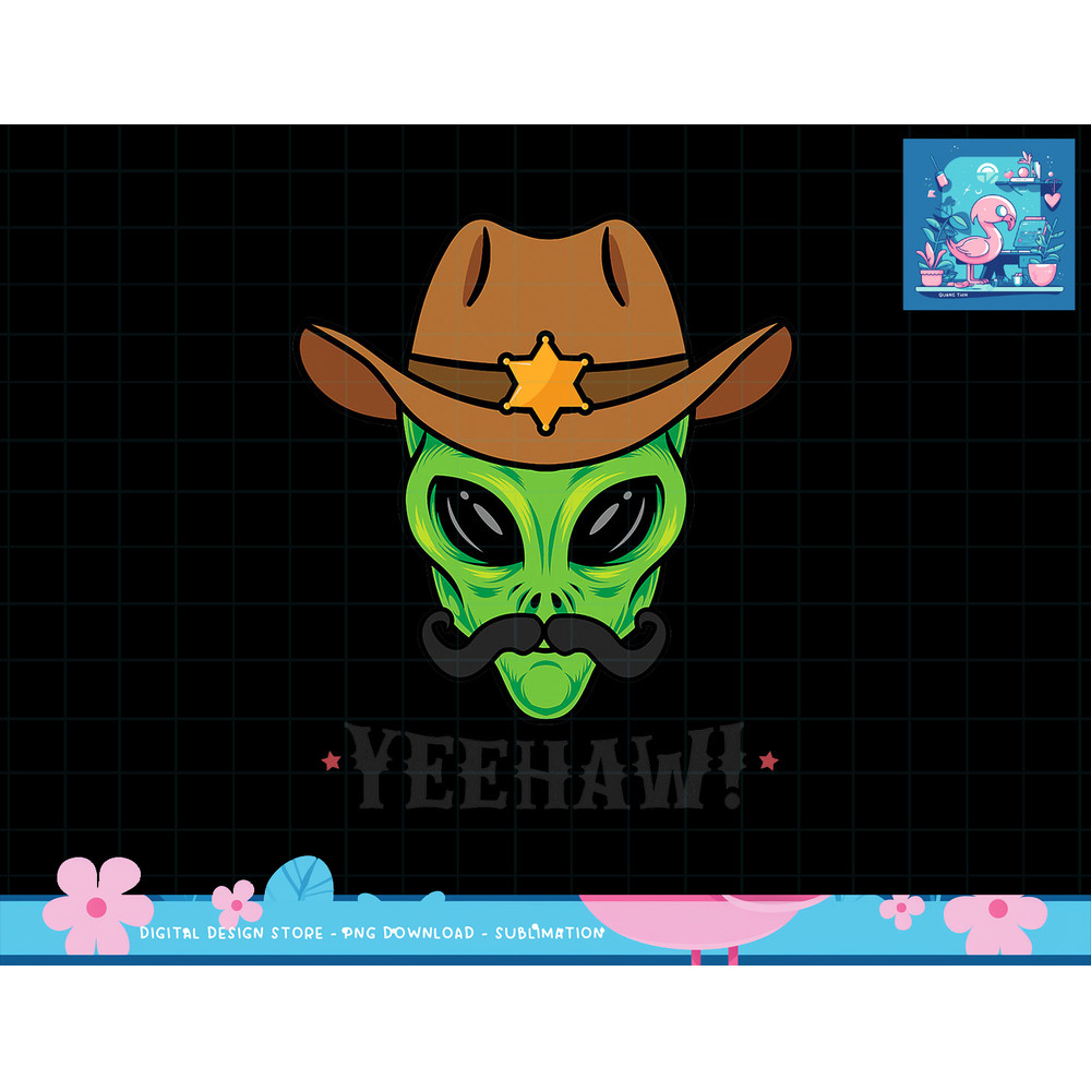 Space Yeehaw Alien Cowboy Halloween Alien Western png, sublimation copy.jpg