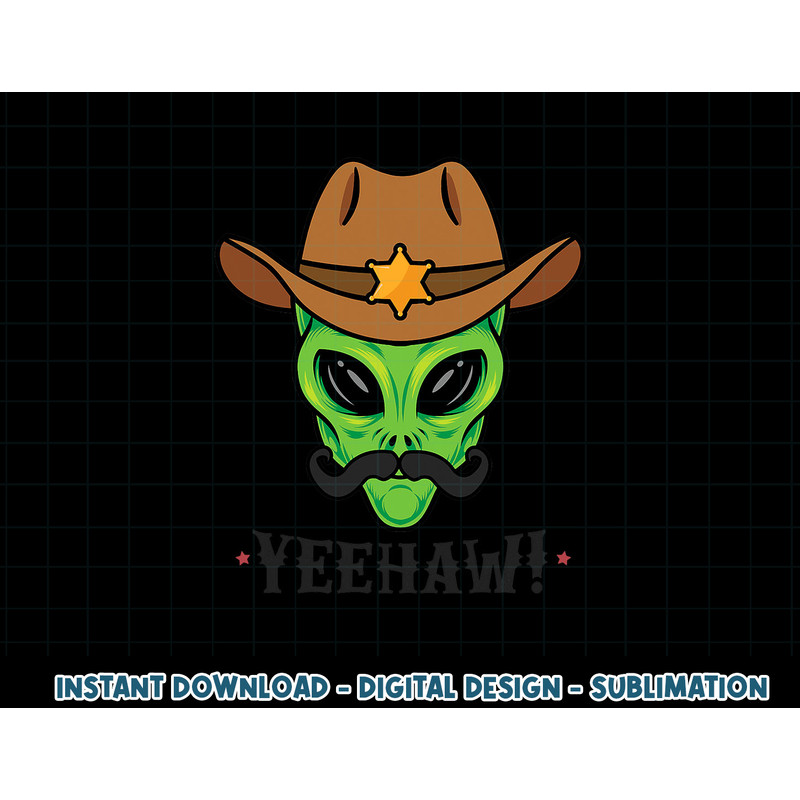 Space Yeehaw Alien Cowboy Halloween Alien Western png, sublimation copy.jpg