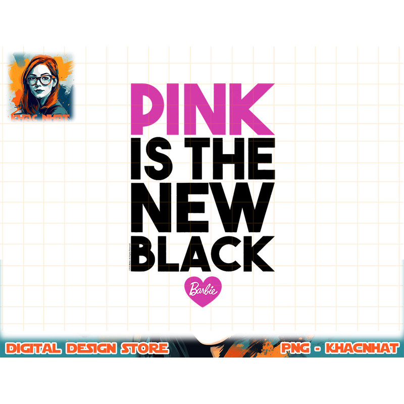Barbie Pink Is The New Black png, sublimation copy.jpg