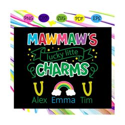 mawmaw svg, mawmaws lucky charms svg, mother day svg, gift for mother, mother day shirt,for cricut, svg, dxf, eps, png i