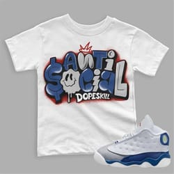 french blue 13s dopeskill toddler t-shirt anti social graphic
