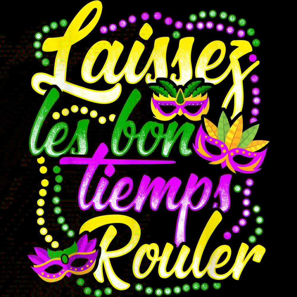 Mardi Gras Parade Laissez les bons temps rouler T-Shirt.jpg