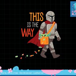 star wars the mandalorian grogu this is the way halloween png, sublimation copy