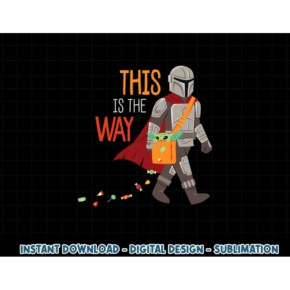 Star Wars The Mandalorian Grogu This is The Way Halloween png, sublimation copy.jpg