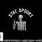 Stay-Spooky Skeleton Pocket Funny Skelton Halloween Costume png, sublimation copy.jpg