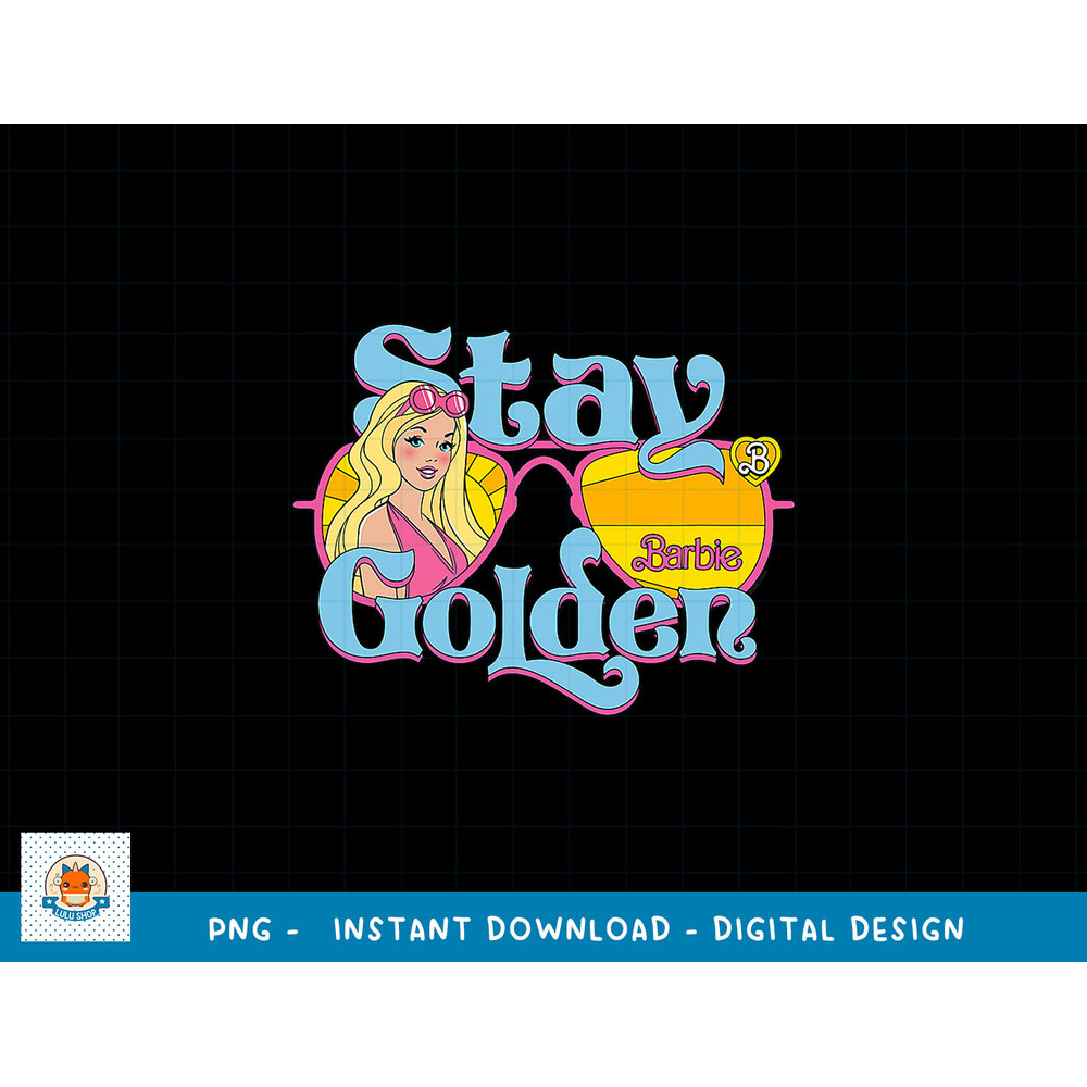 Barbie Stay Golden Sunglasses png, sublimation copy.jpg
