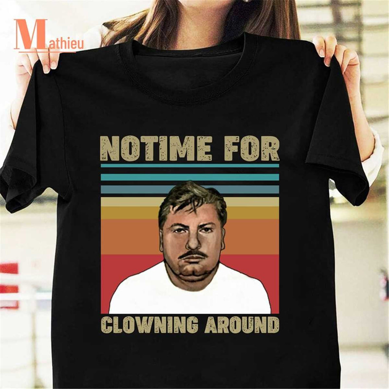 MR-1172023224847-no-time-for-clowning-around-john-gacy-clown-vintage-t-shirt-image-1.jpg