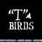 T Birds Halloween Costume Tee png, sublimation copy.jpg