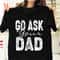MR-1172023224916-go-ask-your-dad-vintage-t-shirt-mothers-day-shirt-funny-image-1.jpg