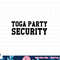 Toga Party Security Funny College Frat Costume Gift png, sublimation copy.jpg