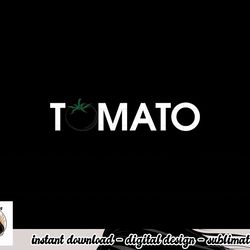 tomato red png, sublimation i m a tomato halloween gifts copy