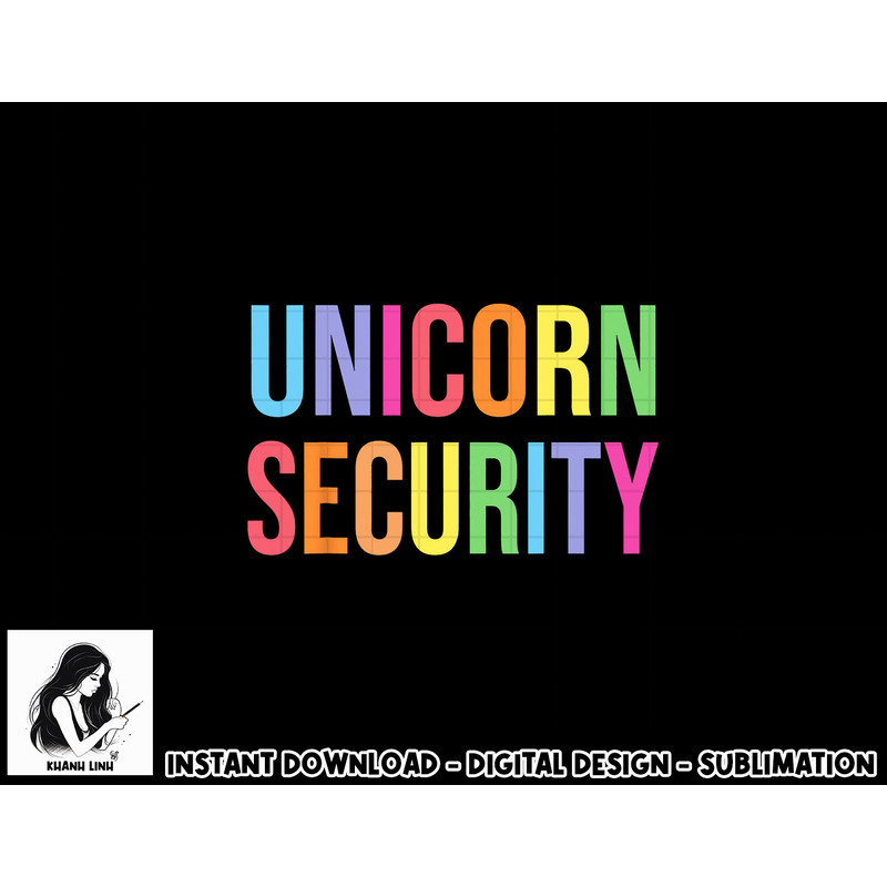 Unicorn Security Funny Birthday Girl Gifts Dad Mom Daughter png, sublimation copy.jpg