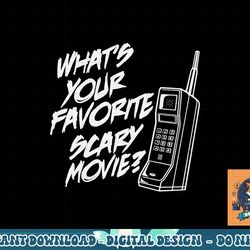what s your favorite scary movie halloween horror movie png, sublimation copy