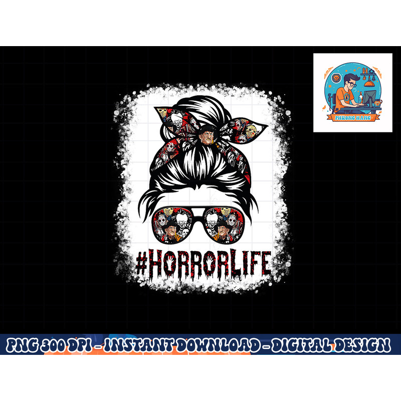 Womens ZPlp Messy Bun Horror Life Horror Movie Horror Mom Halloween png, sublimation copy.jpg