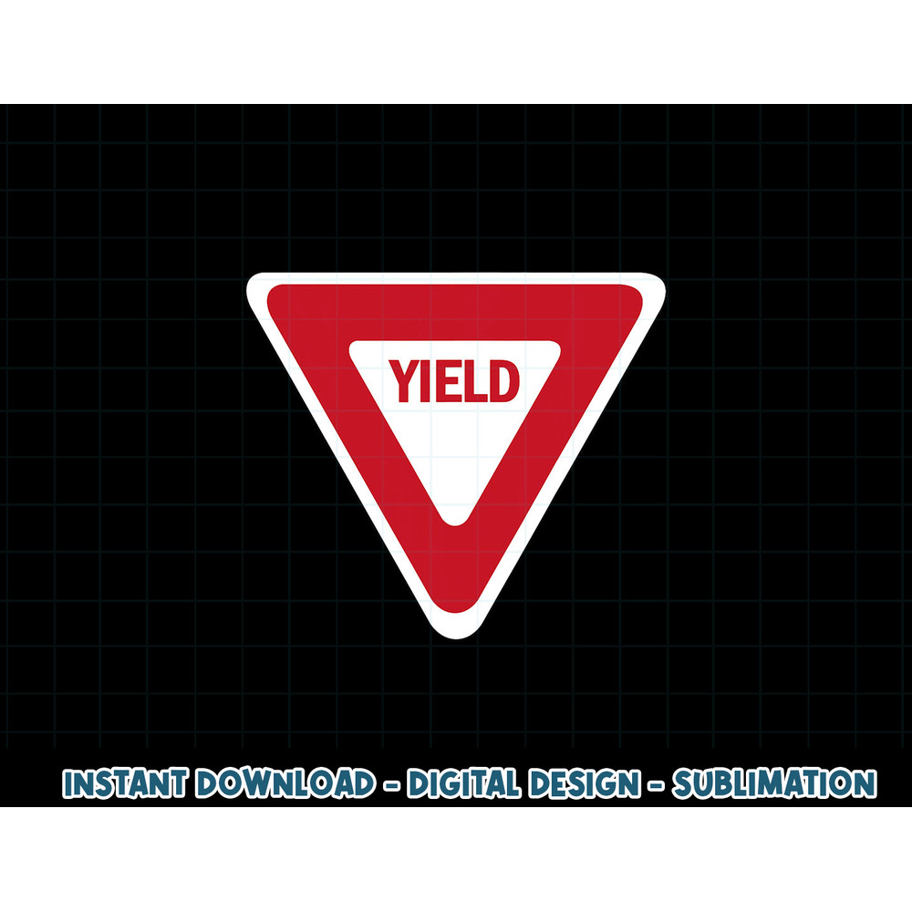 Yield Street Traffic Road Safety Sign Halloween Gift png, sublimation copy.jpg
