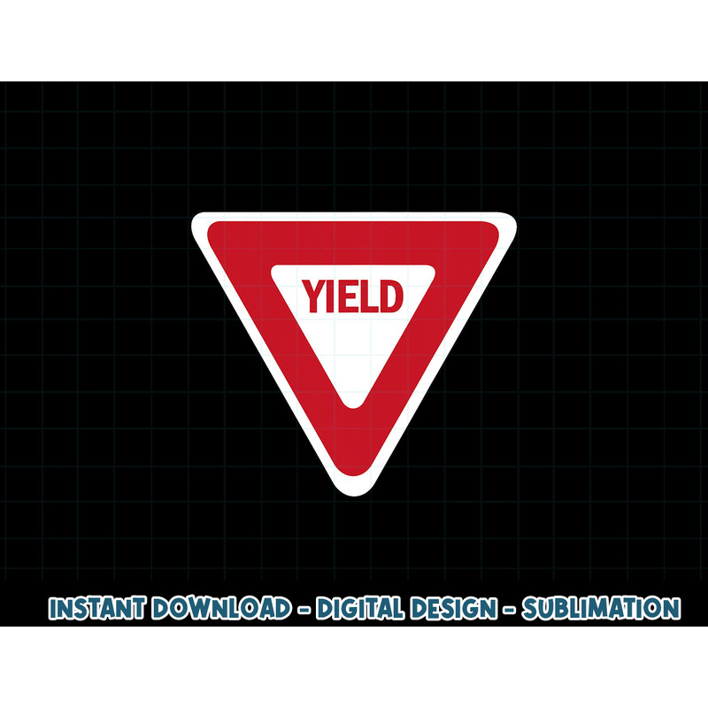Yield Street Traffic Road Safety Sign Halloween Gift png, sublimation copy.jpg