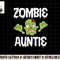 Zombie Auntie Aunt Matching Family Halloween png, sublimation copy.jpg