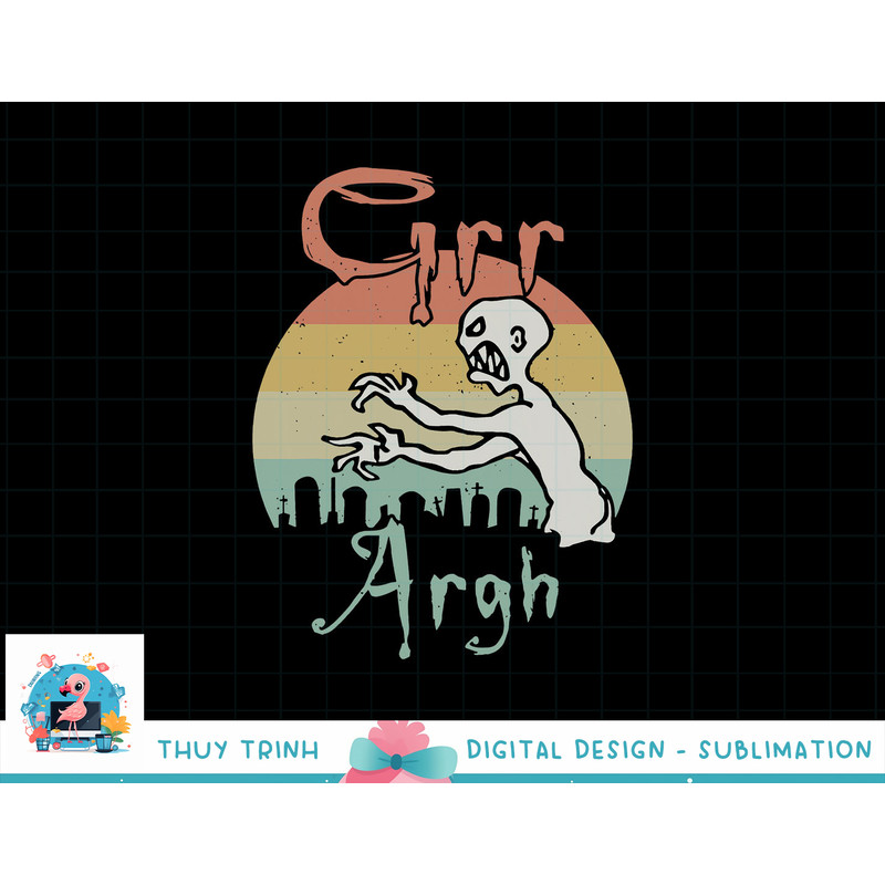 Zombie Dead Mummy Grr Argh Halloween Retro Design png, sublimation copy.jpg