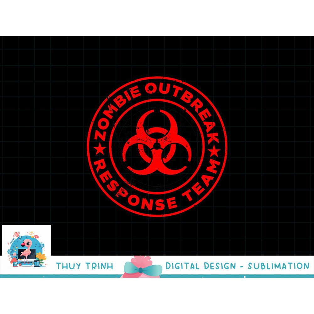 Zombie Outbreak Response Team funny Zombie Apocalypse png, sublimation copy.jpg