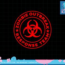zombie outbreak response team funny zombie apocalypse png, sublimation copy