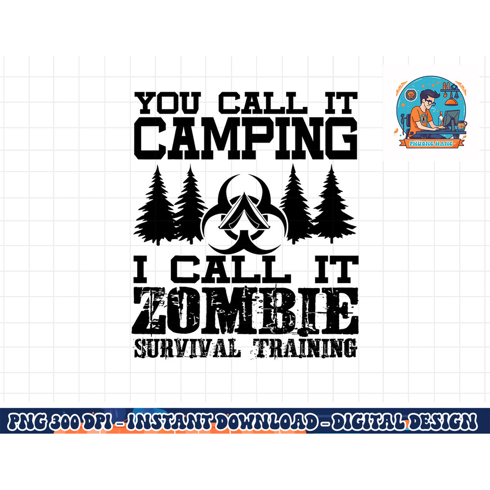 Zombie Survival Training Camping Shirt - Funny Halloween png, sublimation copy.jpg