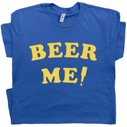 beer me t shirt funny beer t shirt alcohol drinking tee hilarious vintage party college tshirt this guy needs a beer shi