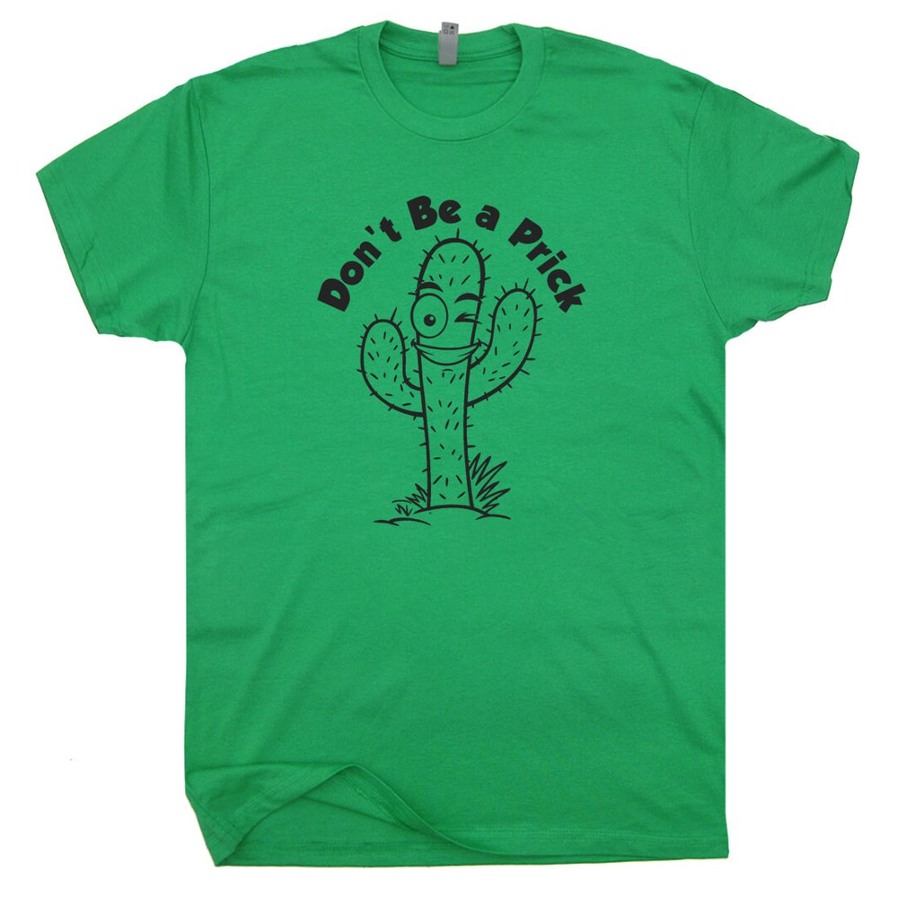 Don't Be A Prick T Shirt Cactus T Shirt With Funny Saying Shirts For Womens Mens Sarcastic Shirt Cute Ladies Guys Retro Graphic Tees - 2.jpg