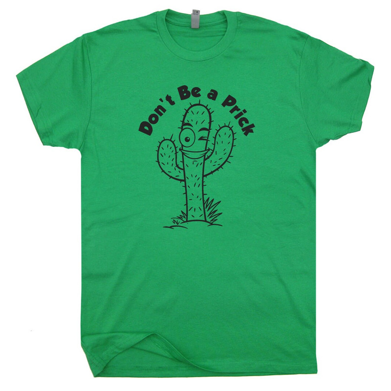 Don't Be A Prick T Shirt Cactus T Shirt With Funny Saying Shirts For Womens Mens Sarcastic Shirt Cute Ladies Guys Retro Graphic Tees - 2.jpg