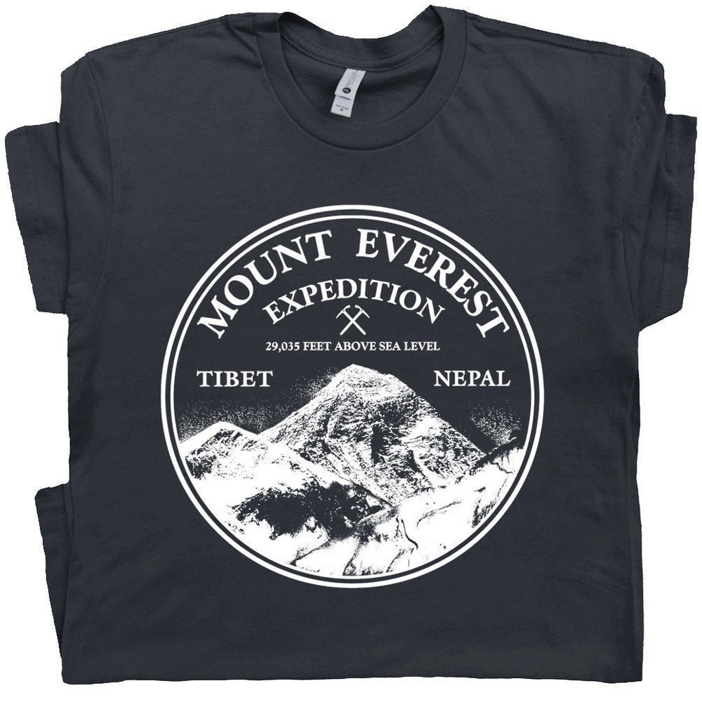 Mount Everest T Shirt Mountain Climbing Tee Rock Climbing Glacier National Park Tee Mount Rainier Zion Rocky Mountain Arches Graphic - 1.jpg