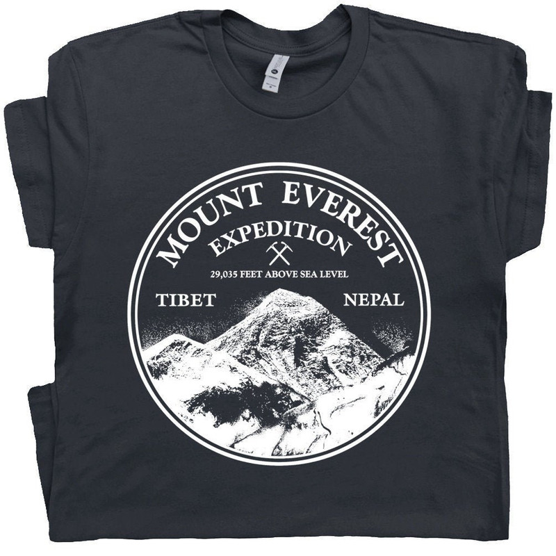 Mount Everest T Shirt Mountain Climbing Tee Rock Climbing Glacier National Park Tee Mount Rainier Zion Rocky Mountain Arches Graphic - 1.jpg