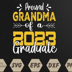 Proud Grandma Of A 2023 Graduate Graduation Family Svg, Eps, Png, Dxf, Digital Download