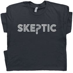 skeptic t shirt conspiracy theory shirt ufo shirt x-files flat earth shirts weird random paranormal shirts for women men