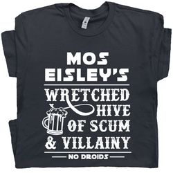 star wars bar t shirt mos eisley cantina t shirt famous bar t shirt cool movie tee pub villainy and scum for mens husban