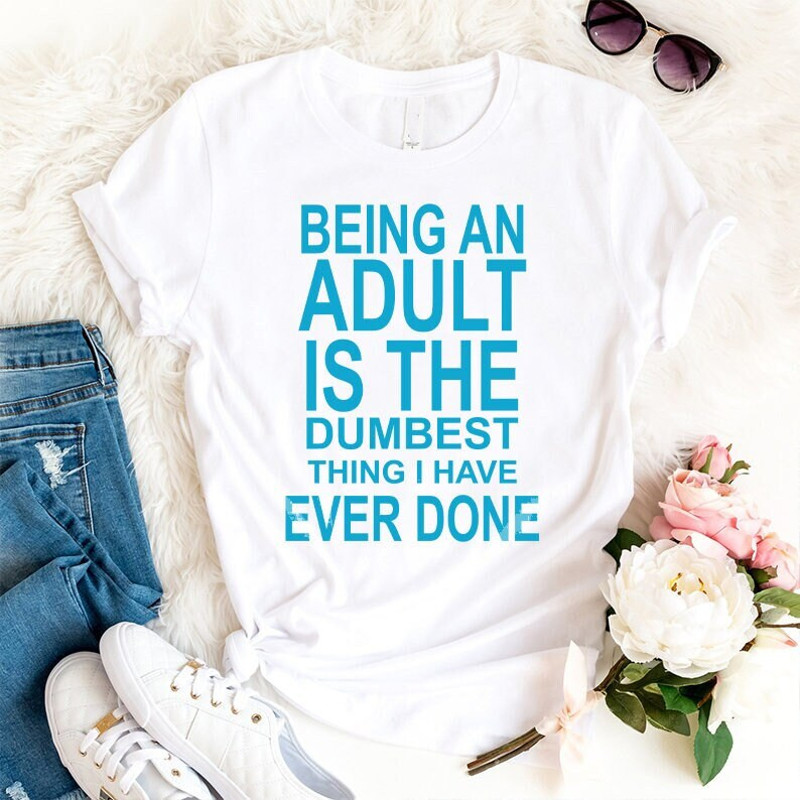 Britney spears   Being An Adult Is The Dumbest Thing I Have Ever Done   T-shirt - UNISEX - 1.jpg