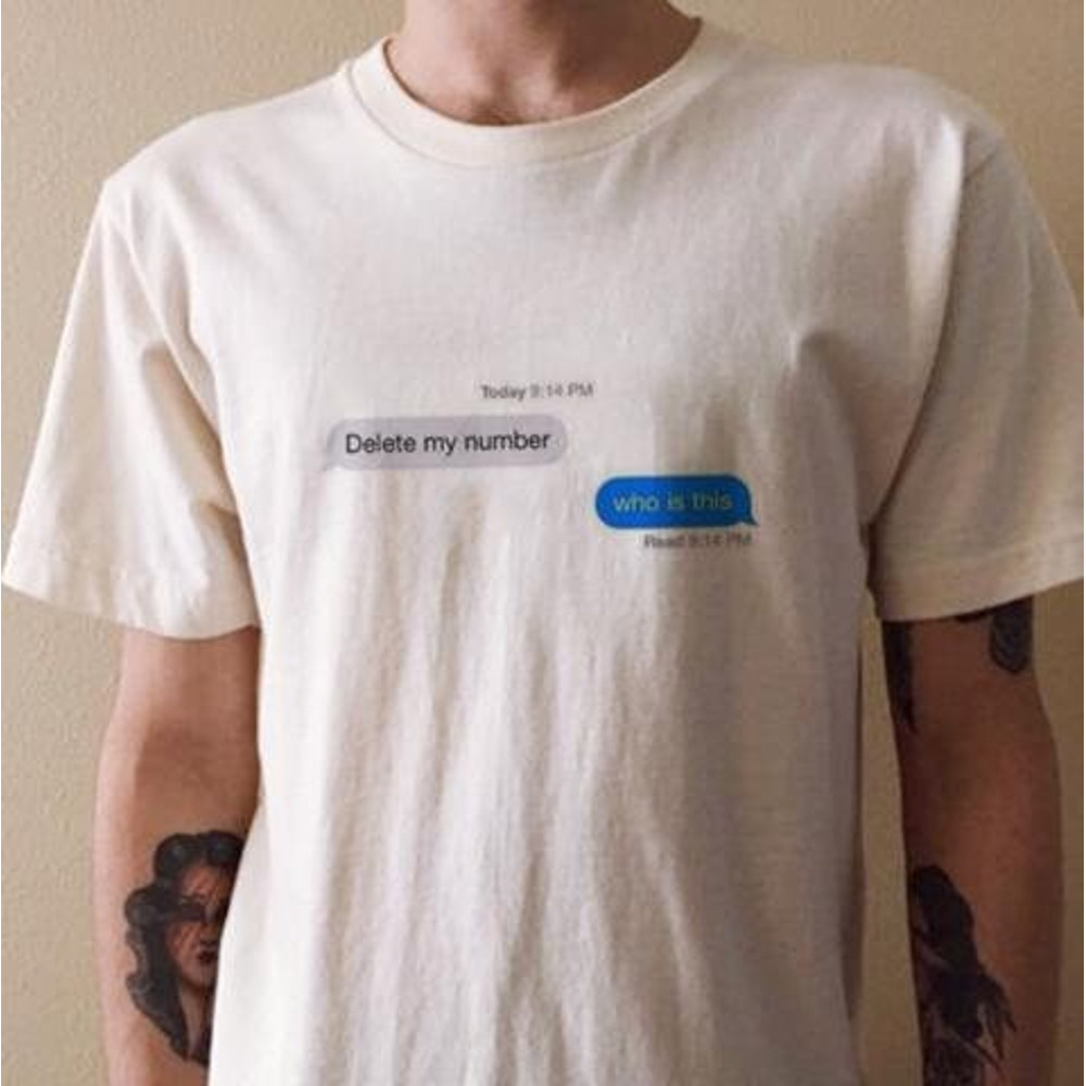 Delete my number shirt Oversized T-shirt Aesthetic Shirt Art Hoe, Funny couple shirt ,90s Shirt Tumblr Sustainable Clothing- UNISEX - 2.jpg