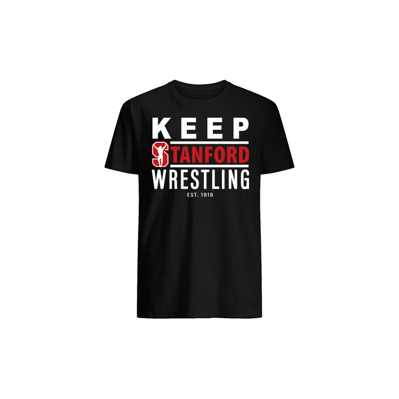 Keep Stanford wrestling shirt, Sweatshirt, Hoodie, UNISEX - 2.jpg