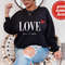 Love shirt - Personalized Valentine's day sweatshirt, couple matching Valentine Shirt, valentines gift for him, valentines for her - Unisex - 2.jpg