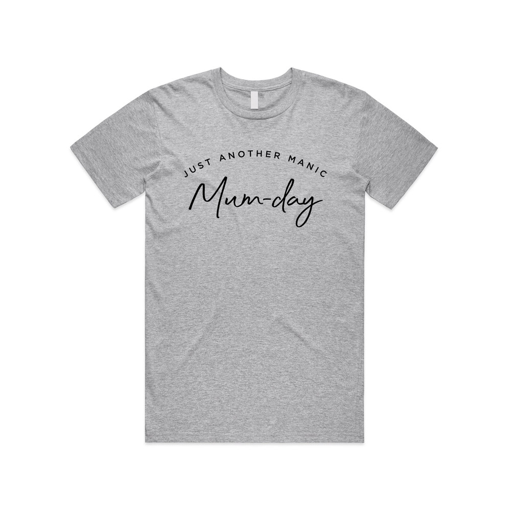 Just Another Manic Mum-day T-shirt Tee Top Funny Top Cute Mumday Mother's Day Gift Mum - 4.jpg