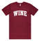 Wine T-shirt Tee Top Drink Vino Varsity College University Sports Funny Gift - 3.jpg