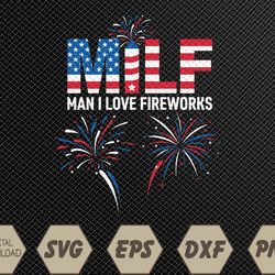 M-I--LF Man I Love Fireworks Funny American Patriotic 4th of july Svg, Eps, Png, Dxf, Digital Download
