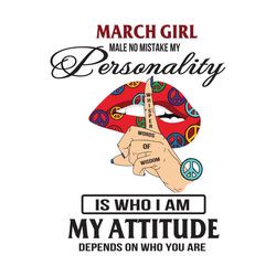 march girl svg, birthday svg, march birthday svg, born in march, march woman svg, birthday girl svg, birthday woman svg,