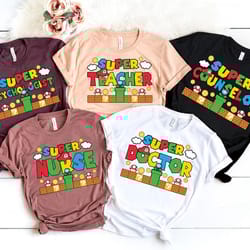 custom super mario job shirt, super mario doctor, teacher, police, nurse shirt, super mario teacher custom shirts