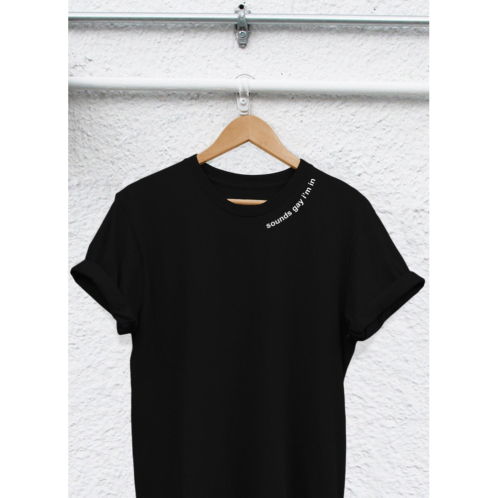 sounds gay im in shirt gay pride shirt gay af gay shirt Lesbian shirt lgbt shirt bisexual shirt pride shirt lbgt tshirts gay clothing - 2.jpg