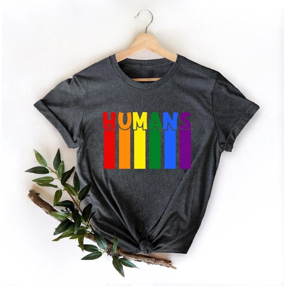 Humans Shirt, LGBT Shirt, LGBT Pride Shirt, Pride Shirt, Love is Love Shirt, LGBT Clothing Pride Shirt, Pride Rainbow Shirt, Pride Gift - 1.jpg