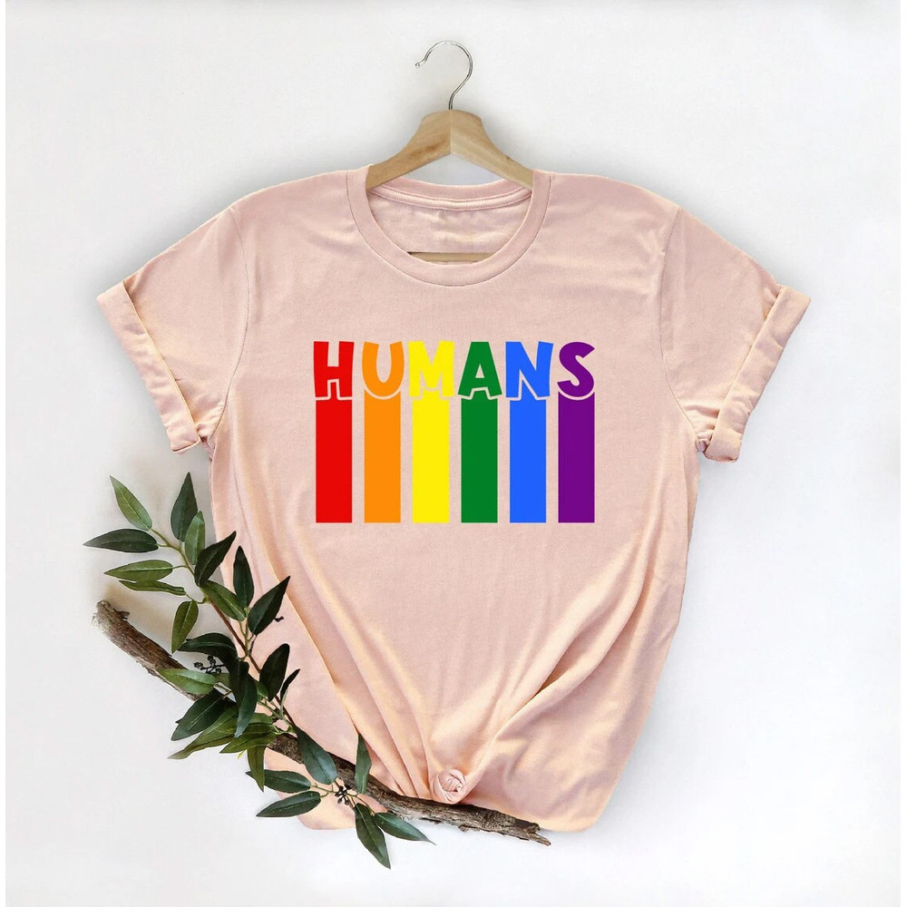 Humans Shirt, LGBT Shirt, LGBT Pride Shirt, Pride Shirt, Love is Love Shirt, LGBT Clothing Pride Shirt, Pride Rainbow Shirt, Pride Gift - 2.jpg
