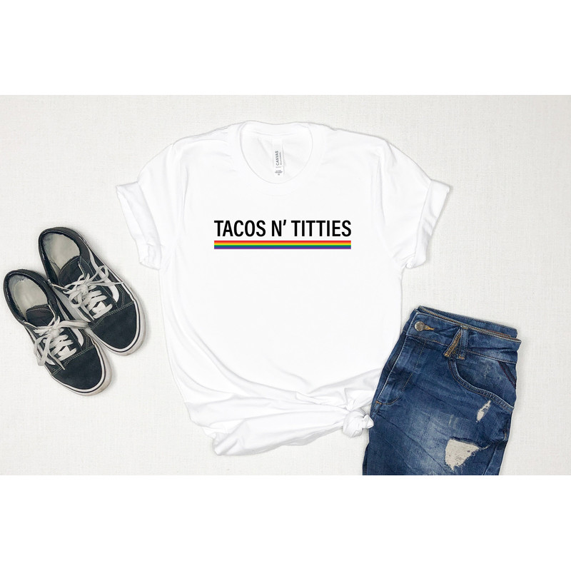 Tacos and Titties shirt, Funny Shirt, Lesbian Couple Gift, Lesbian Pride Shirt, kindness shirt, pride month shirt, lgbtq shirt, lgbt shirt, - 1.jpg