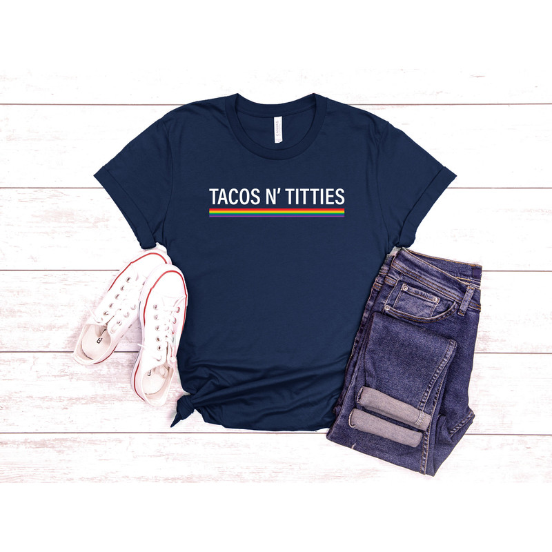 Tacos and Titties shirt, Funny Shirt, Lesbian Couple Gift, Lesbian Pride Shirt, kindness shirt, pride month shirt, lgbtq shirt, lgbt shirt, - 3.jpg