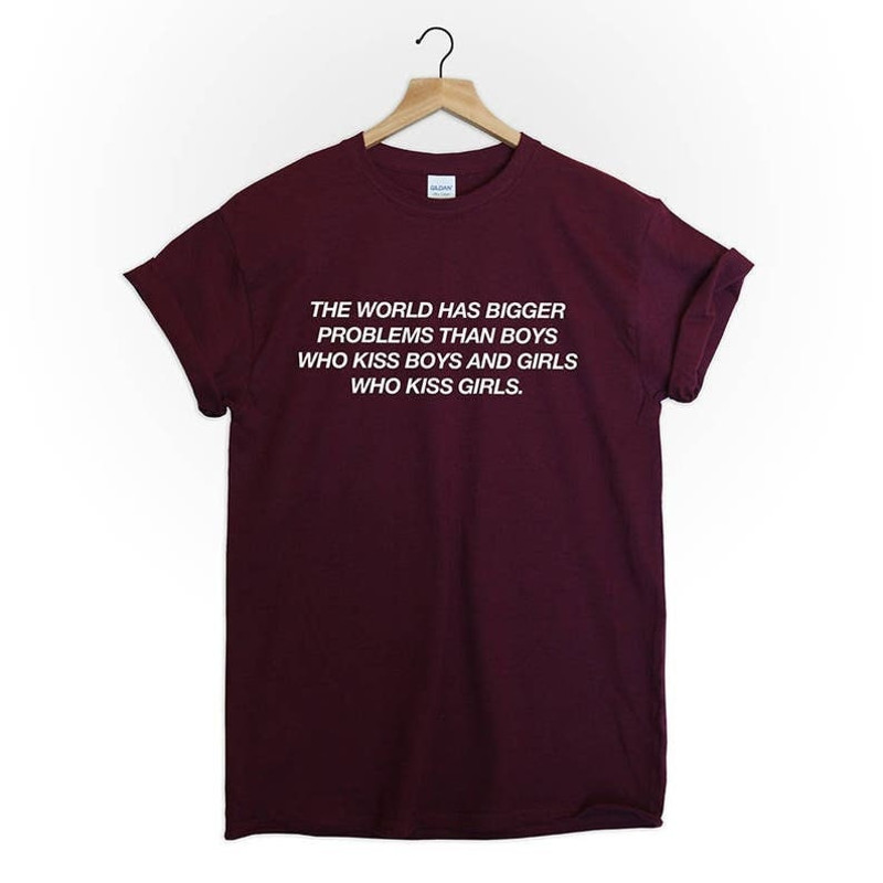 The World Has Bigger Problems Then Boys Who Kiss Boys And Girls Who Kiss Girls T-Shirt, Equality Shirt, Gay Parade Tee, Love Tumblr Unisex - 1.jpg