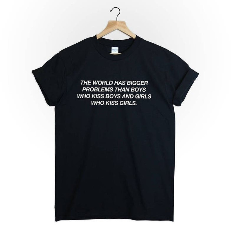 The World Has Bigger Problems Then Boys Who Kiss Boys And Girls Who Kiss Girls T-Shirt, Equality Shirt, Gay Parade Tee, Love Tumblr Unisex - 2.jpg